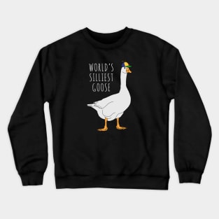 World’s Silliest Goose Crewneck Sweatshirt